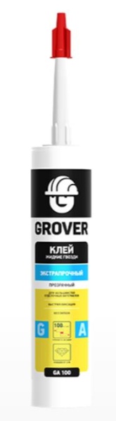 Жидкие гвозди Grover GA100 300 мл прозрачный экстрапрочный